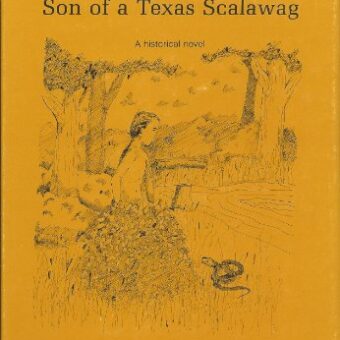 Poley Morgan: Son of a Texas Scalawag