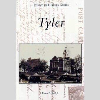 Postcard History Series: Tyler
