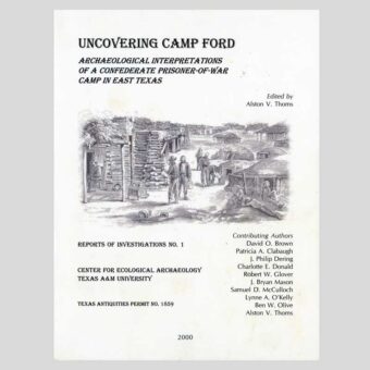 Uncovering Camp Ford