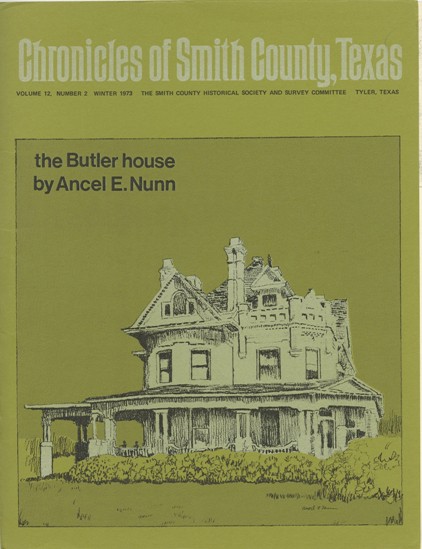Chronicles of Smith County, Texas, Volume 12 Issue 2, Winter 1973