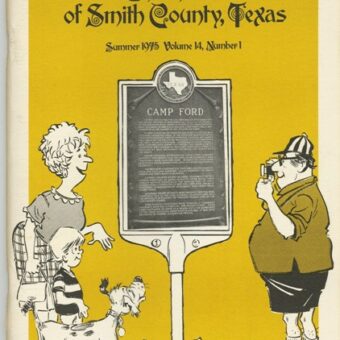 Chronicles of Smith County, Texas, Volume 14 Issue 1, Summer 1975