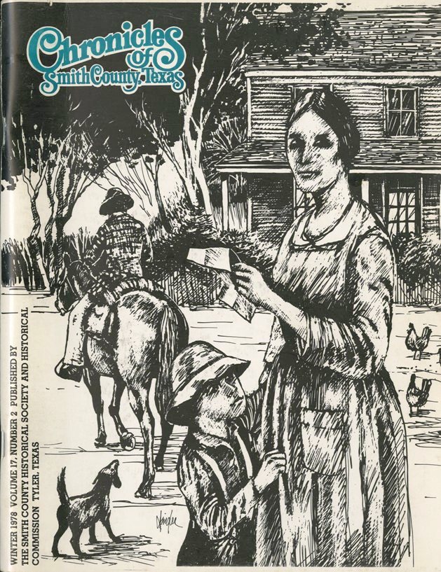 Chronicles of Smith County, Texas, Volume 17 Issue 2, Winter 1978.