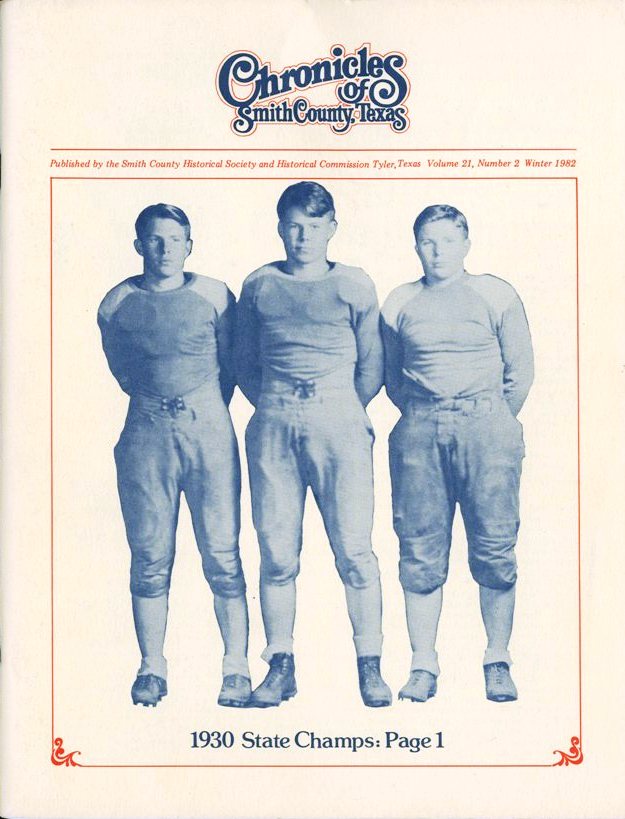 Chronicles of Smith County, Texas, Volume 21 Issue 2, Winter 1982.