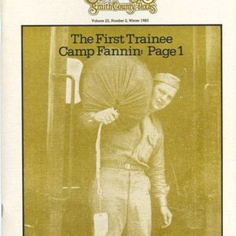 Chronicles of Smith County, Texas, Volume 22 Issue 2, Winter 1983.