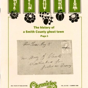 Chronicles of Smith County, Texas, Volume 25 Issue 1, Summer 1986.