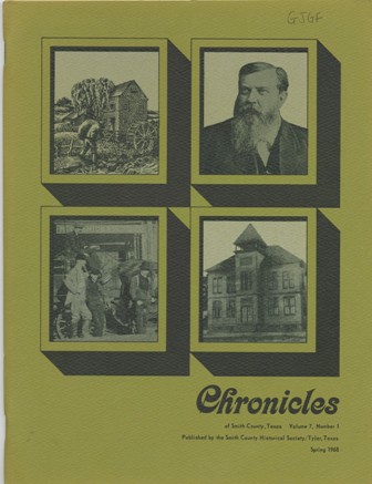 Chronicles of Smith County, Texas, Volume 7 Issue 1