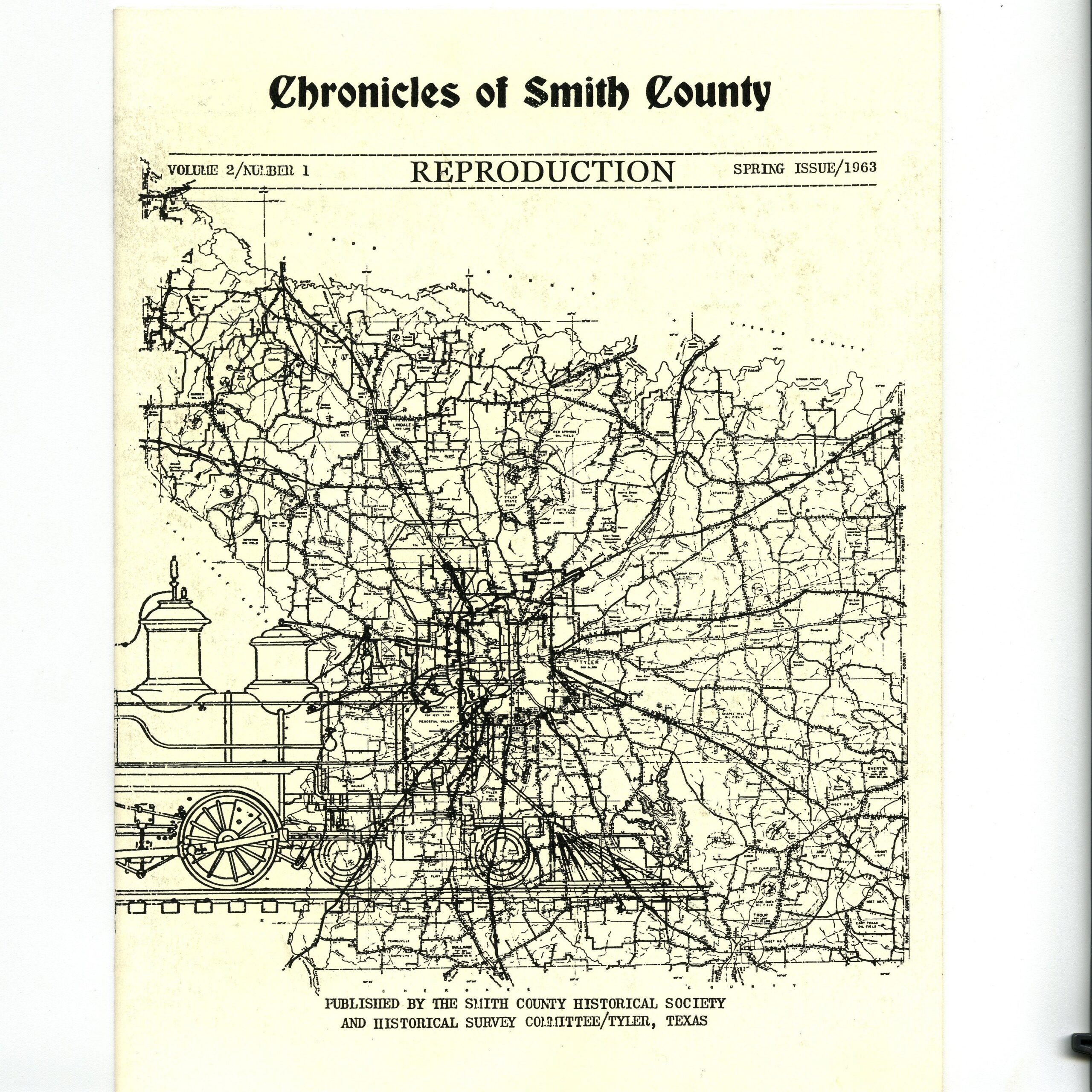 Chronicles of Smith County, Texas, Volume 2 Issue 1 Spring 1963