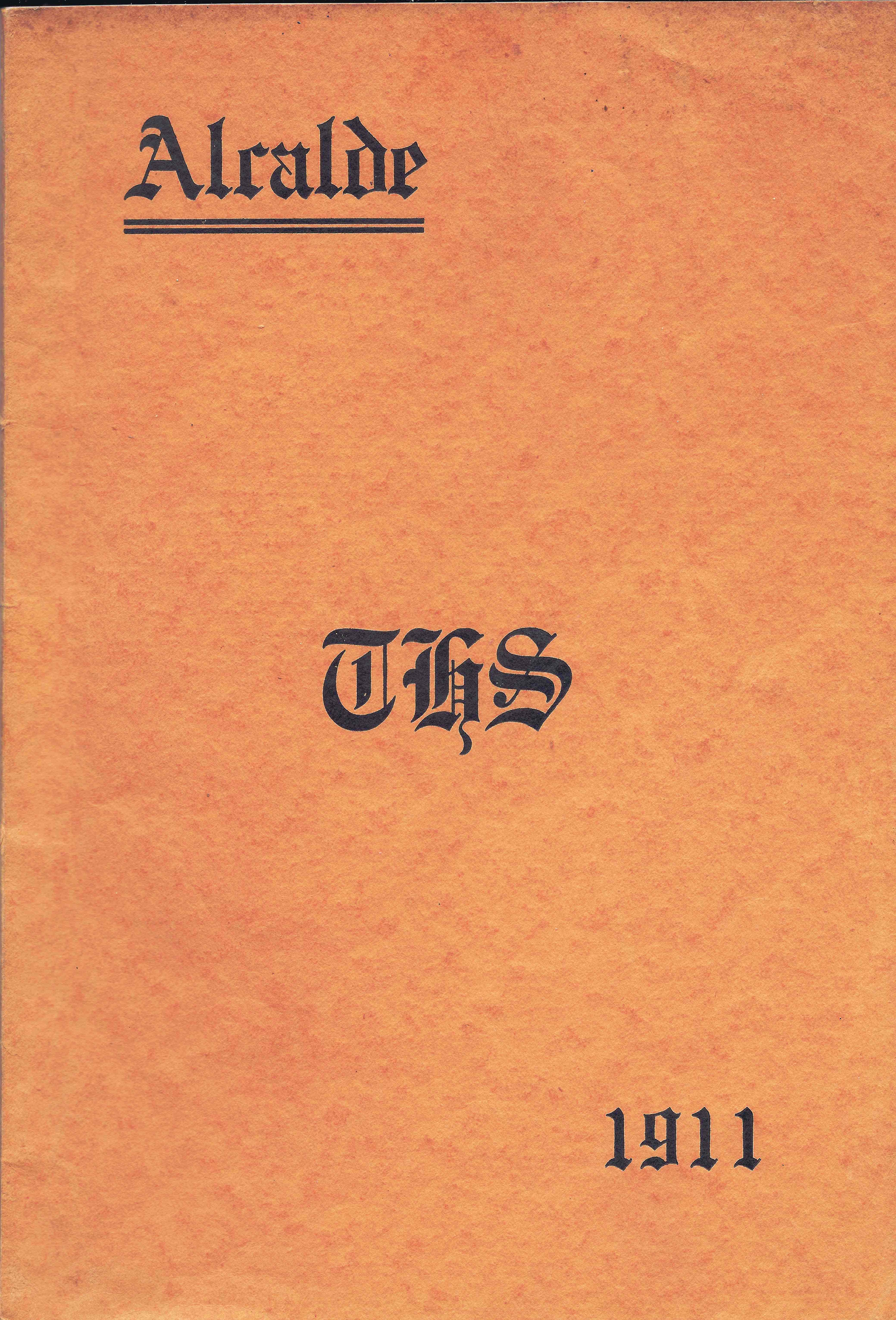 1911 Tyler High School Yearbook Alcalde, Tyler, Smith County, Texas.