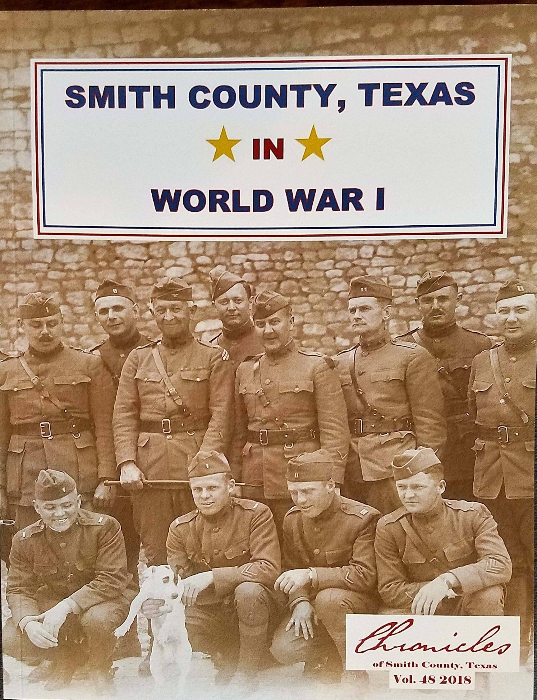 Chronicles of Smith County, Texas, Volume 48, 2018 - Smith County, Texas in World War I