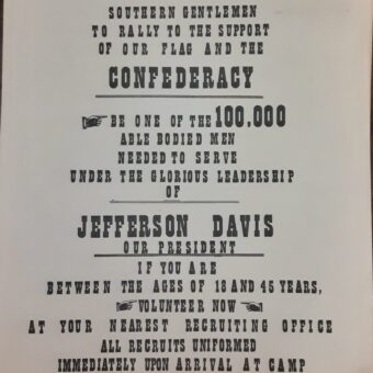 Reproduction of an Enlistment Poster for the Confederate Army