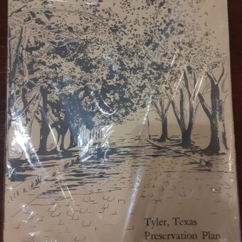 Tyler, Texas Preservation Plan