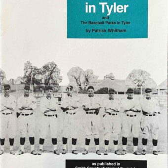 A History of Baseball in Tyler