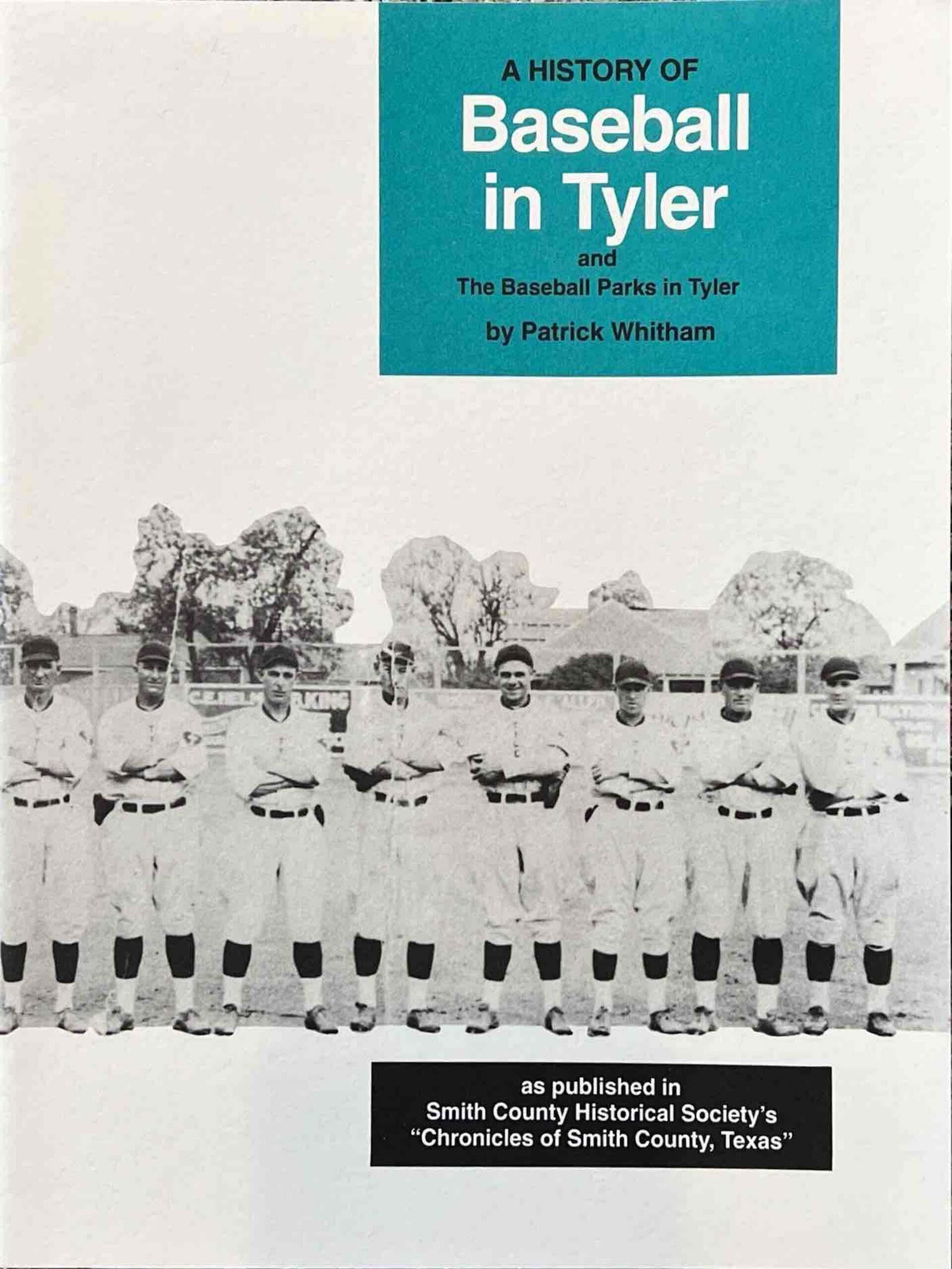 A History of Baseball in Tyler